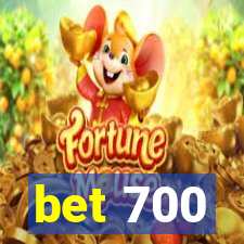 bet 700